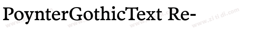 PoynterGothicText Re字体转换